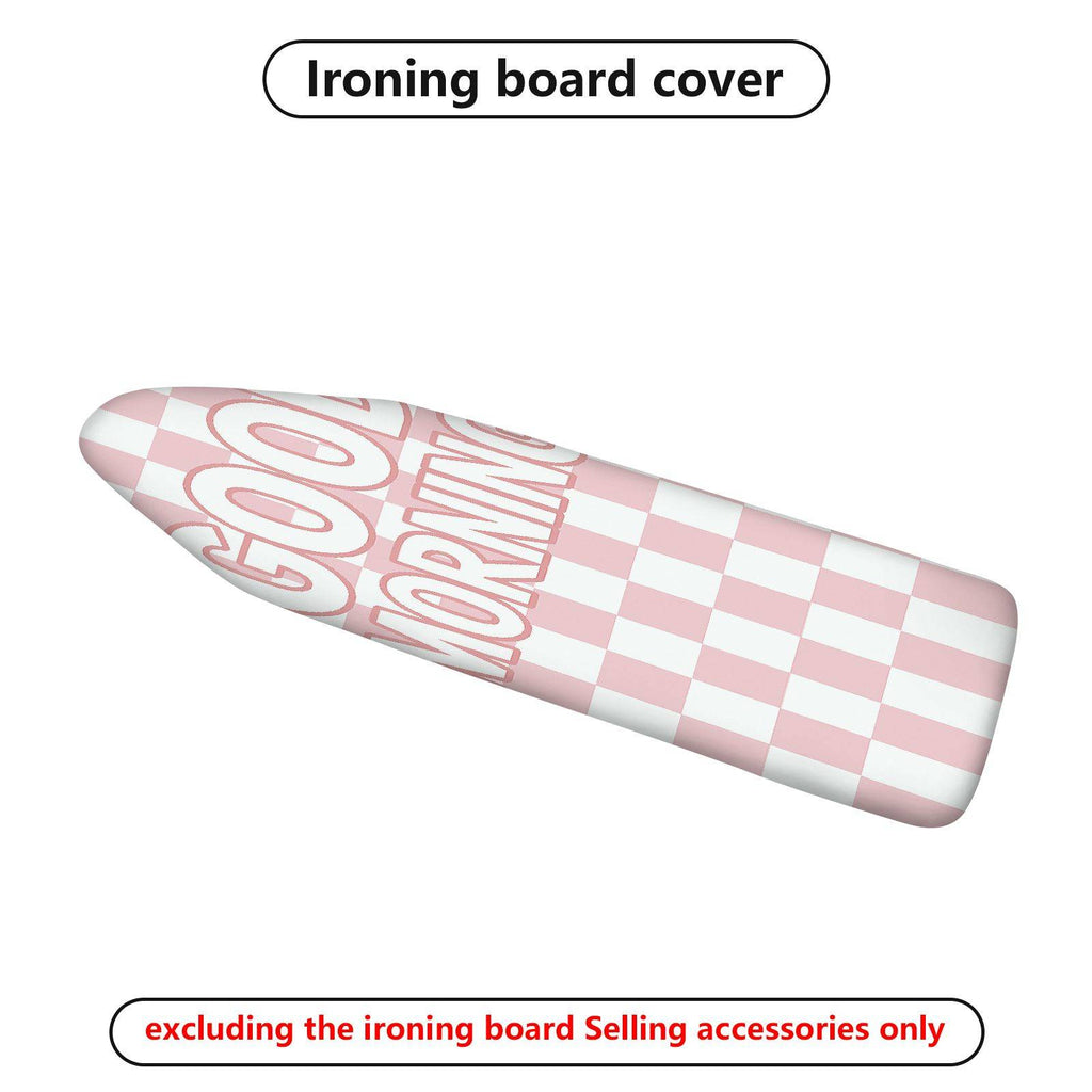 1-Piece Pink Checked Good Morning  Ironing Board Cover, Universal Size, Without Board
