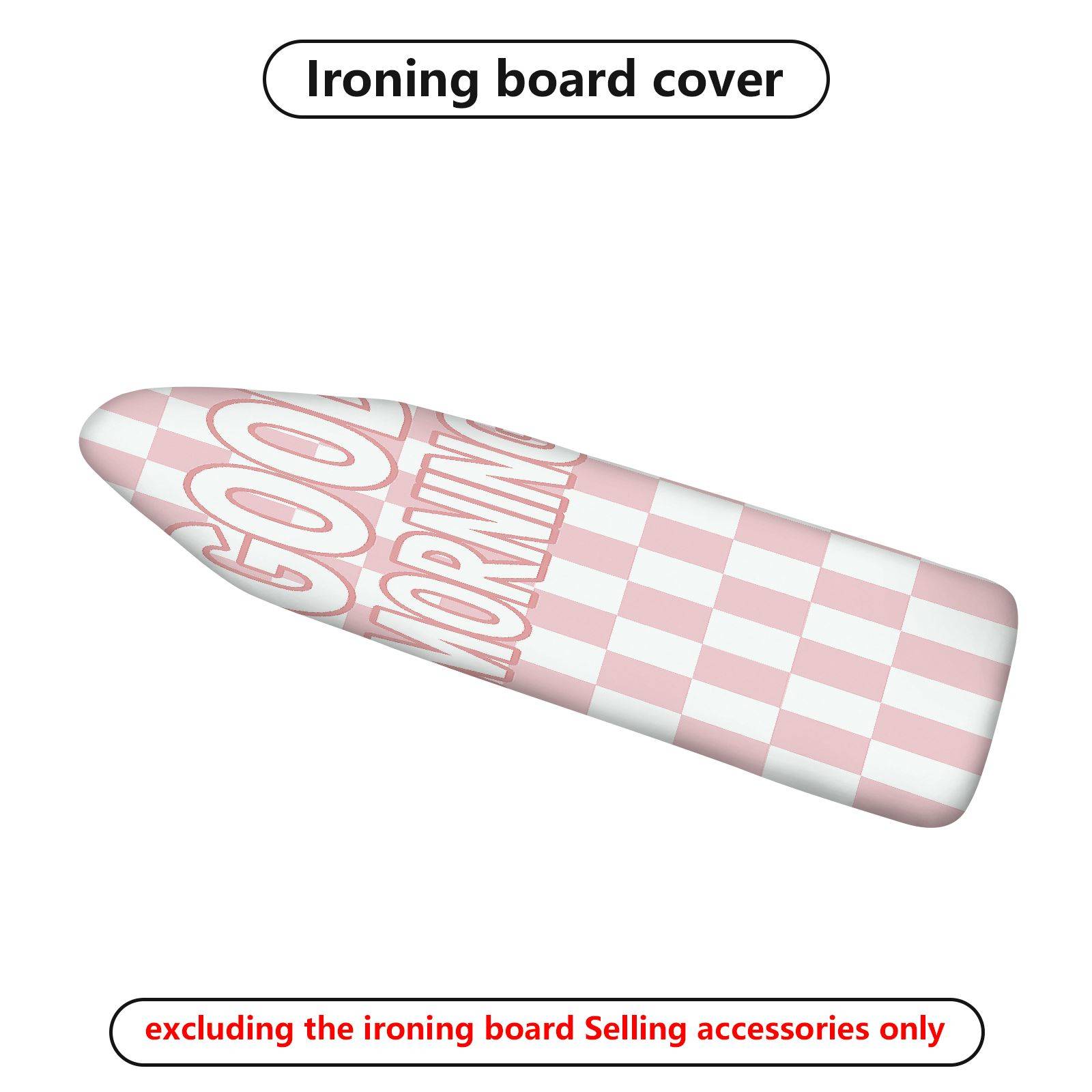 1-Piece Pink Checked Good Morning  Ironing Board Cover, Universal Size, Without Board
